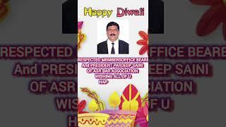 ALL RESPECTED MEMBERSOFFICE BEARERS. & PRESIDENT PARDEEP SAINI OF ASR BAR ASSOCIATION WISHING ALL