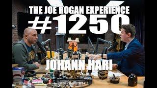Joe Rogan Experience #1250 - Johann Hari