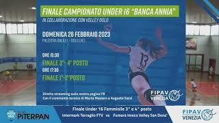 Finale 3° - 4° posto Campionato Under 16 Femminile "Banca Annia"