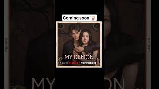 My Demon, Airing on November 24 #songkang #kimyoujung #leesangyi #netflix #kdrama #shorts