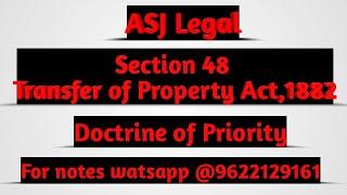 Section 48 of Transfer of Property Act || Doctrine of priority