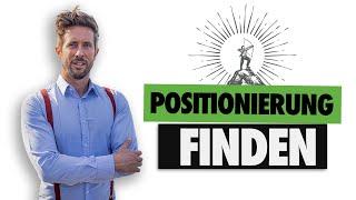 Richtig POSITIONIEREN | So findest du DEINE Positionierung