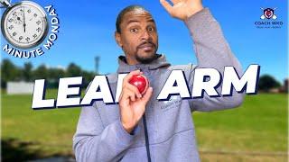 Lead Arm | One Minute Monday