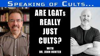 Speaking of Cults...Are LGATs Actually Just Cults?