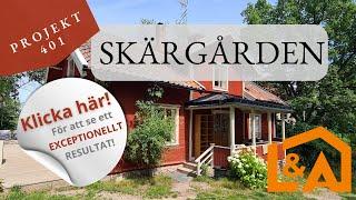 L&A SKÄRGÅRDSPROJEKT 401 - HELRENOVERING AV ÄLDRE HUS