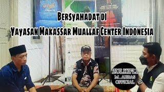 Bersyahadat di makassar muallaf center indonesia