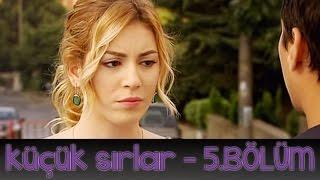 Küçük Sırlar 5.Bölüm