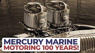 How Mercury Marine Changed Boat Engines Forever, 100 Year Story You Need to Know