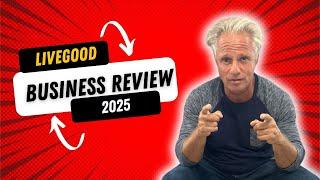 LIVEGOOD BUSINESS REVIEW FOR 2025