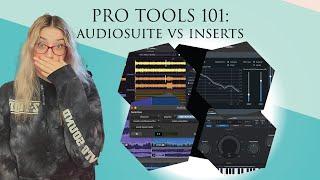 Pro Tools 101: When Use AudioSuite?! AudioSuite vs Inserts