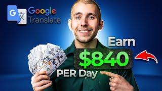 $840/Day With CPA Marketing For Beginners & Google Translate Earn Money | Make Money Online 2024