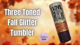 Three Tone Glittered Fall Tumbler | Glittered Fall Tumbler Tutorial | Water Slide and Vinyl Decals