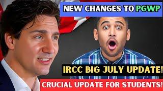  Big Canada PGWP Important News: Crucial Update For International Students July 2024 | IRCC