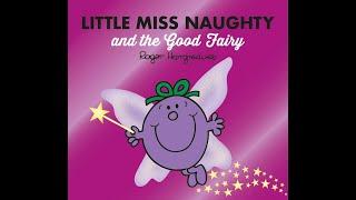 Little Miss Naughty And The Good Fairy.‍️