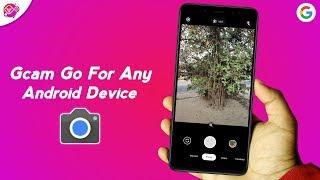 Google Camera Go For Any Device | Gcam For Any Android | TrickyboySid