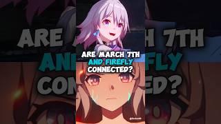 Are March 7th and Firefly Connected? - Honkai Star Rail 2.2