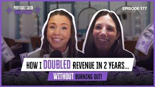 Employee to Owner: She Took Over a Salon and Made It Profitable! | EP 177 | Profitable Salon Owner