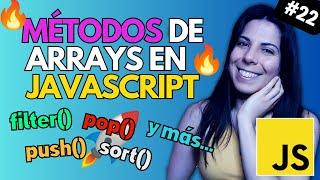 🟧 Métodos de ARRAYS en JAVASCRIPT | ⭐ Curso JAVASCRIPT DESDE CERO  #22