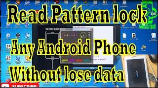 Read Pattern lock Any Android Phone Without lose data