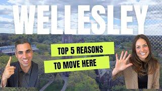 Top 5 Reasons To Move To Wellesley, MA