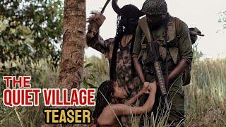 THE QUIET VILLAGE - TEASER 2 MOVIE| NOLLYWOOD| GHANA@SyproFilmsTv