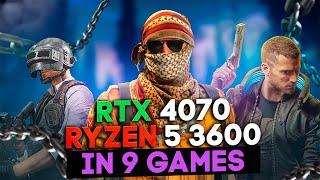 Ryzen 5 3600 + RTX 4070 12GB | 9 Games Test (Cyberpunk, PUBG, CS2, Marvel Rivals and more)