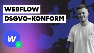 Webflow DSGVO-konform machen in nur 4 Schritten