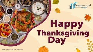 Happy Thanksgiving Day - Enjoy this special day with Commercial Lending USA