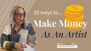 20 Best Ways To Make Money As An Artist In 2023