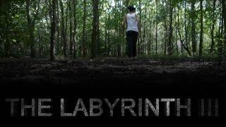 The Labyrinth III - Short Film