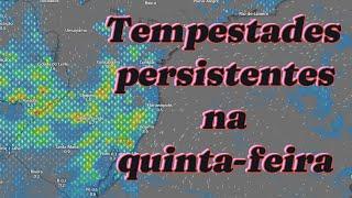 Quinta feira de tempestades