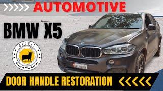 BMW X5 Sticky Interior Door Handle Repair At ORCHIS