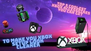 Top 5 cool Xbox accessories to have for your Xbox gaming setup