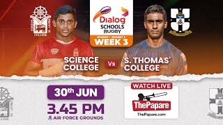 Science College vs S. Thomas' College | Dialog Schools Rugby League 2024