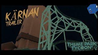 The Oath of Kärnan | Theme Park Tycoon 2 | Trailer/Teaser