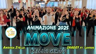 MOVE | Animazione 2025 - Balli Di Gruppo | SHAGGY ft. Lavbbe | ANDREA STELLA |#reggae #coreografia