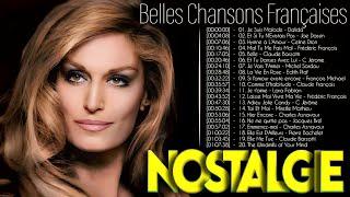 NOSTALGIE CHANSON_Les Plus Belles Chansons Françaises Musique Francaise Année 70 80 90! 