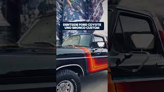 The Coyote Uno Ford Bronco Custom! #shorts