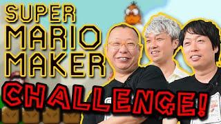 The Ultimate Challenge! (Featuring Takashi Tezuka + Developers) || Super Mario Maker