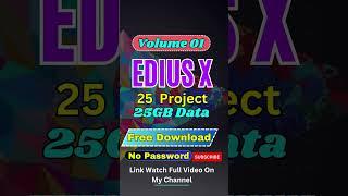 Edius X || 25GB Project Data || Free Download Mega Studio