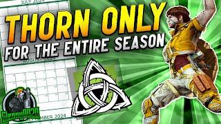 I Played Thorn ONLY…For 3 Straight Months (Entire Season) - R6 Thorn