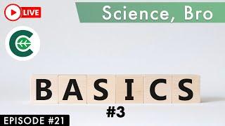 Science, Bro The Basics #3 Soil Balancing