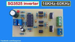 SG3525 inverter 12V TO 220V | 16KHz~60KHz