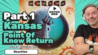 Listening to Kansas: Point Of Know Return, Part 1