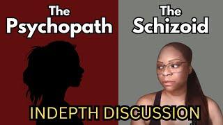 Psychopath and Schizoid Discuss Our Differences: Featuring Athena Walker