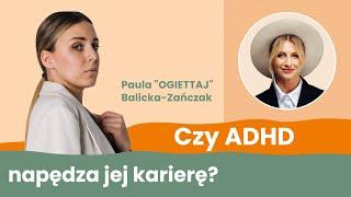 Paula "OGIETTAJ" Balicka – Zańczak: HEJT nie jest w stanie mnie złamać. | Zrób z Życia Arcydzieło #3