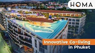 Experience Next-Level Co-Living in Phuket with HOMA