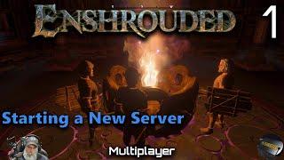 Enshrouded Multiplayer | E1 Starting a New Server