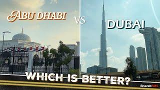 Dubai vs Abu Dhabi Street View Comparison | Which is better?