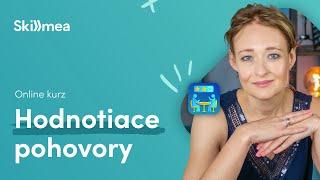 Online kurz Hodnotiace pohovory - trailer | Skillmea